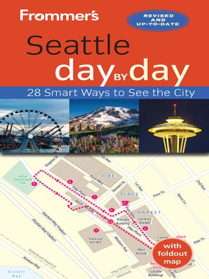 Frommer's Seattle day by day - ebook